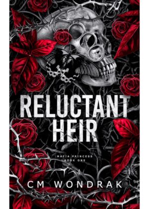 Reluctant Heir by CM Wondrak