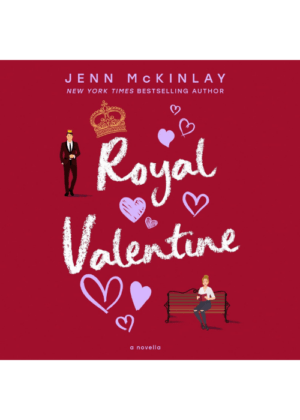 Royal Valentine (Audiobook) by Jenn McKinlay