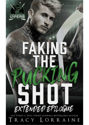Faking the Pucking Shot - Bonus Extended Epilogue by Tracy Lorraine