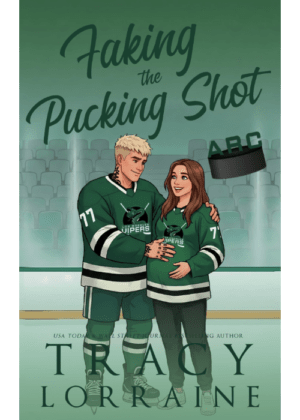 Faking the Pucking Shot by Tracy Lorraine