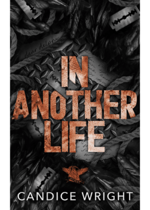 In Another Life by Candice Wright