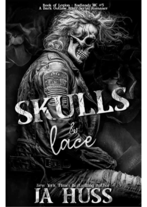 Skulls and Lace by JA Huss