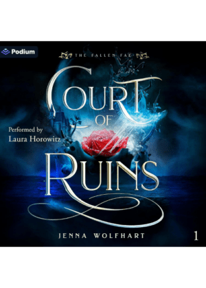 Court of Ruins (Audiobook) by Jenna Wolfhart