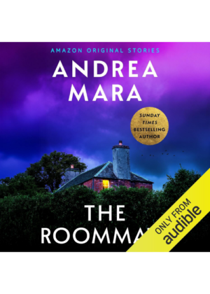 The Roommate (Audiobook) by Andrea Mara