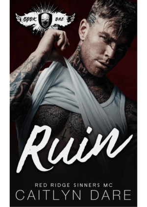 Ruin by Caitlyn Dare