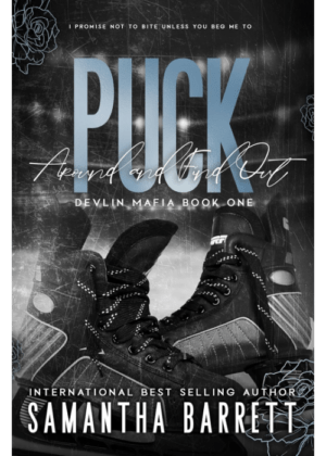 Puck Around and Find Out by Samantha Barrett