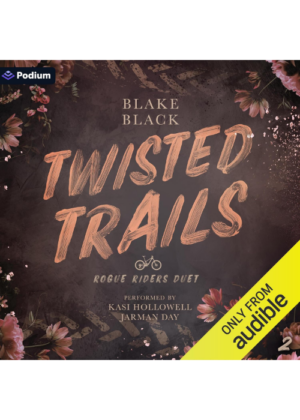 Twisted Trails (Audiobook) by Blake Black
